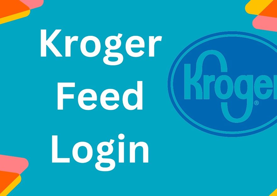 Kroger Feed Login