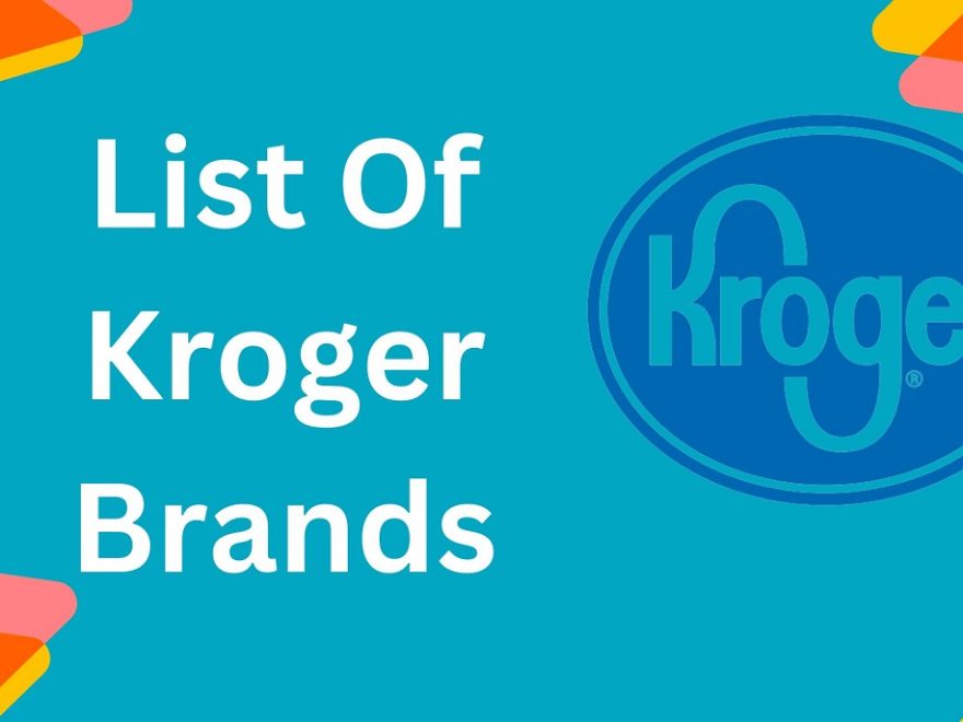 List Of Kroger Brands